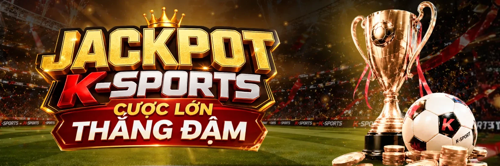 K88 Vào Kèo Là Thắng, Săn Jackpot Cực Căng Cùng K-Sports